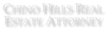 Chino Hills Real  Estate Attorney